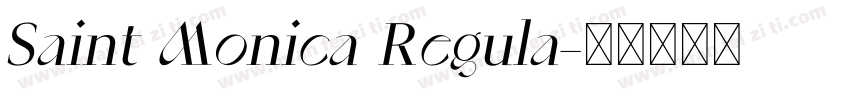 Saint Monica Regula字体转换